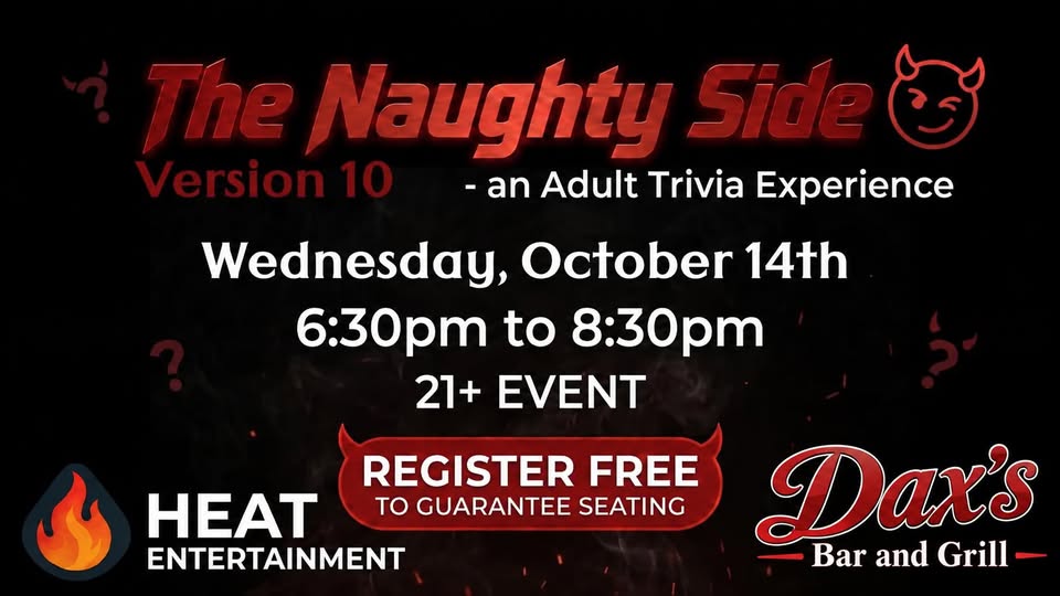 New Location - Naughty Side Version 10 at Dax Bar and Grill
