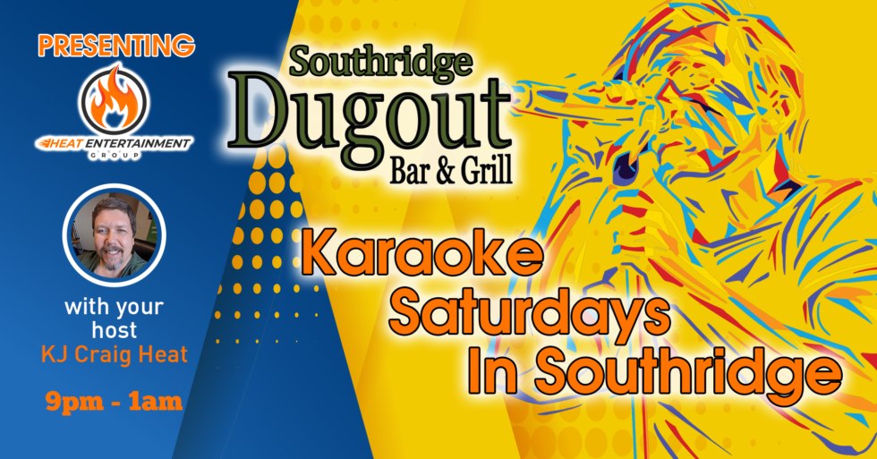 Saturday Night Heat Karaoke at Southridge Dugout