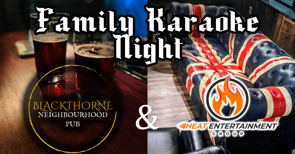 Family Karaoke Night at Blackthorne Neighbourhood Pub