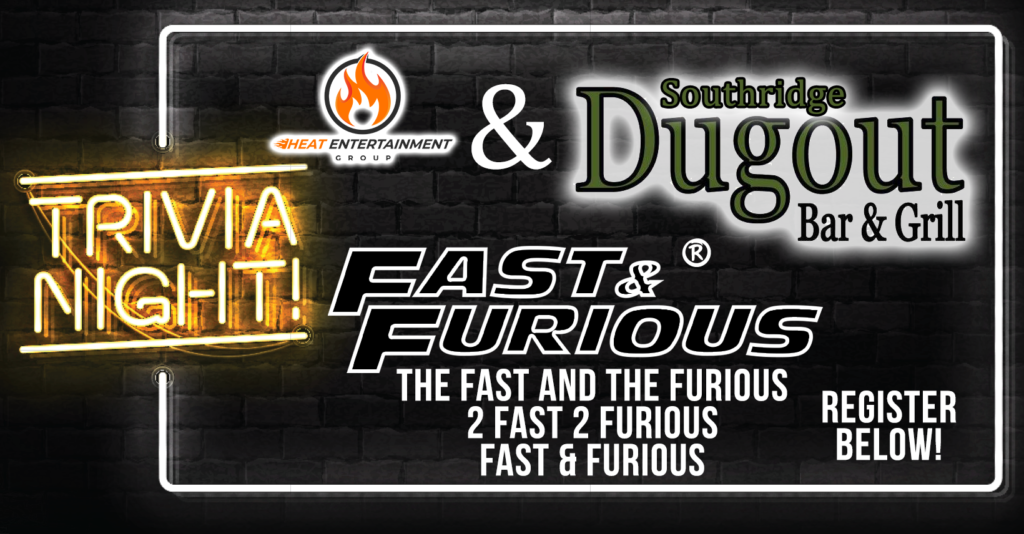 Fast and Furious Movies 1-3 Trivia Night at Southridge Dugout