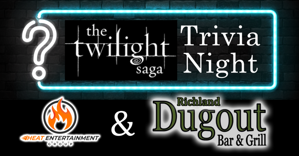 The Twilight Saga - Specialy Trivia at Richland Dugout