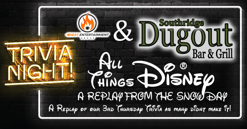 Specialty Trivia Replay - All Things Disney with Craig Heat at Southridge Dugout