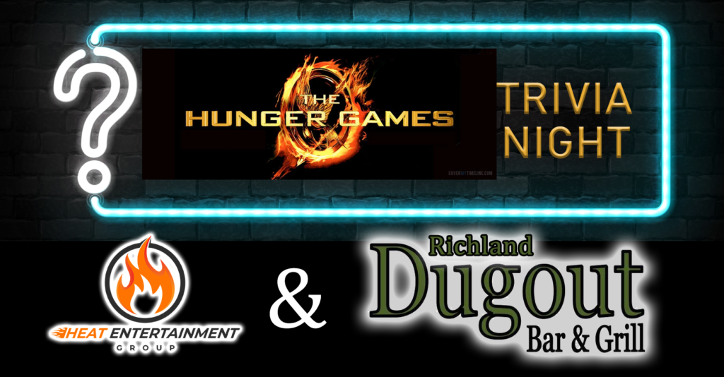 The Hunger Games trivia at Richland Dugout