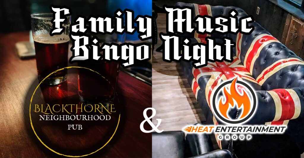 Family Music bingo Night at Blackthorne Neighbourhood Pub with Heat Entertainment