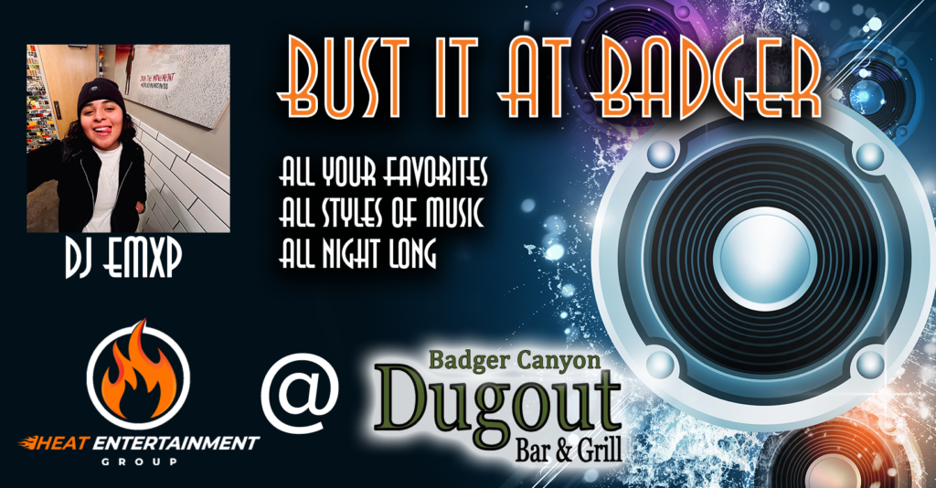 Bust it at Badger a DJ Event