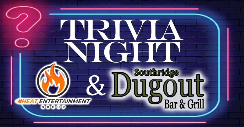 Trivia Night at Southridge Dugout with Craig Heat