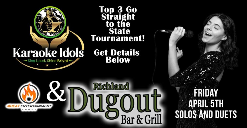 Karaoke Idols One Night Event at Richland Dugout with Heat Entertainment and Craig Heat