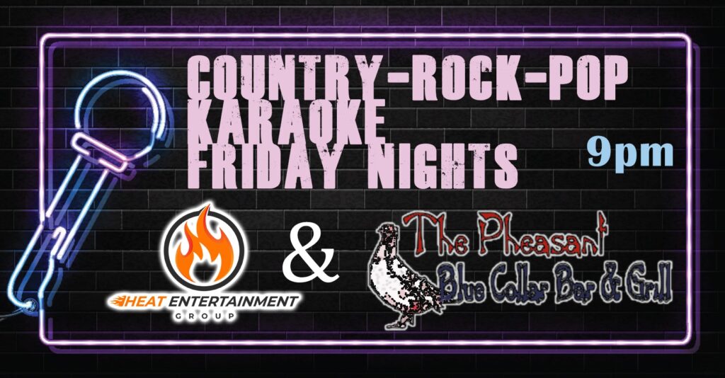 Friday Night Country-Rock-Pop Karaoke at The Pheasant in Hermiston with KJ's Craig Heat and Cass Edge