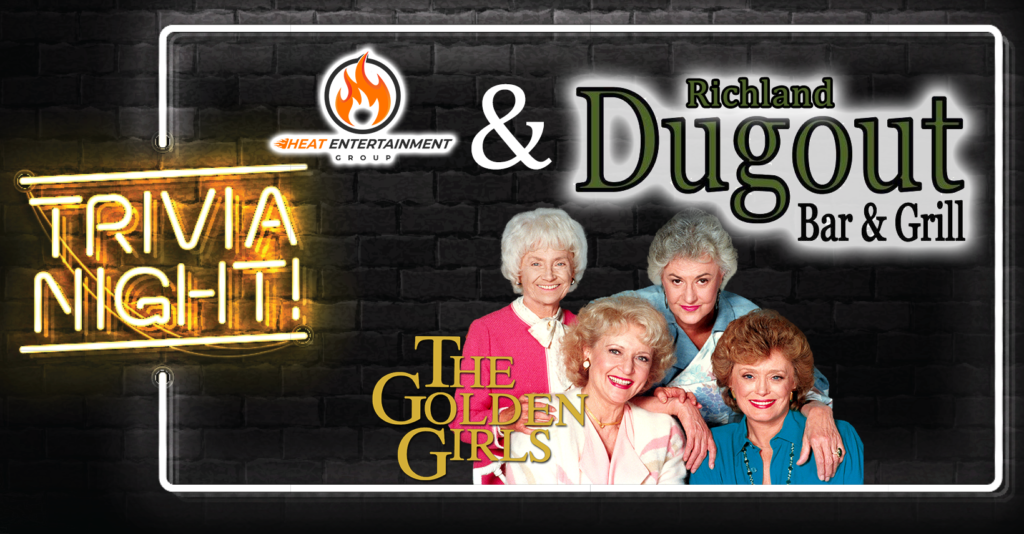 The Golden Girls - A Specialty Trivia Night at Richland Dugout