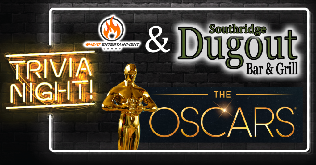 The Oscars Specialty Trivia Night at Southridge Dugout