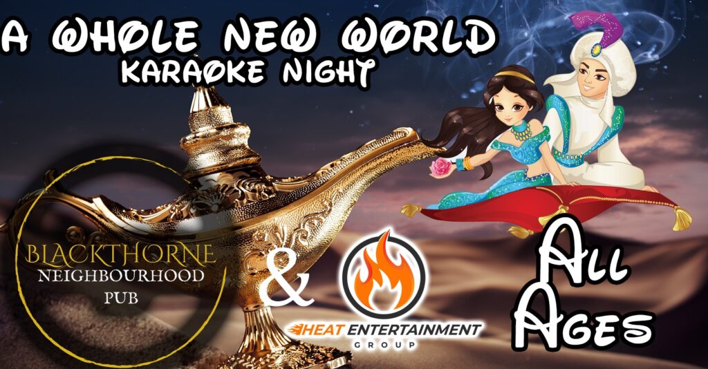 A Whole New World Karaoke Night at Blackthorne Neighbourhood Pub