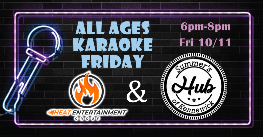 All Ages Karaoke at The Hub of Kennewick with Heat Entertainment Group