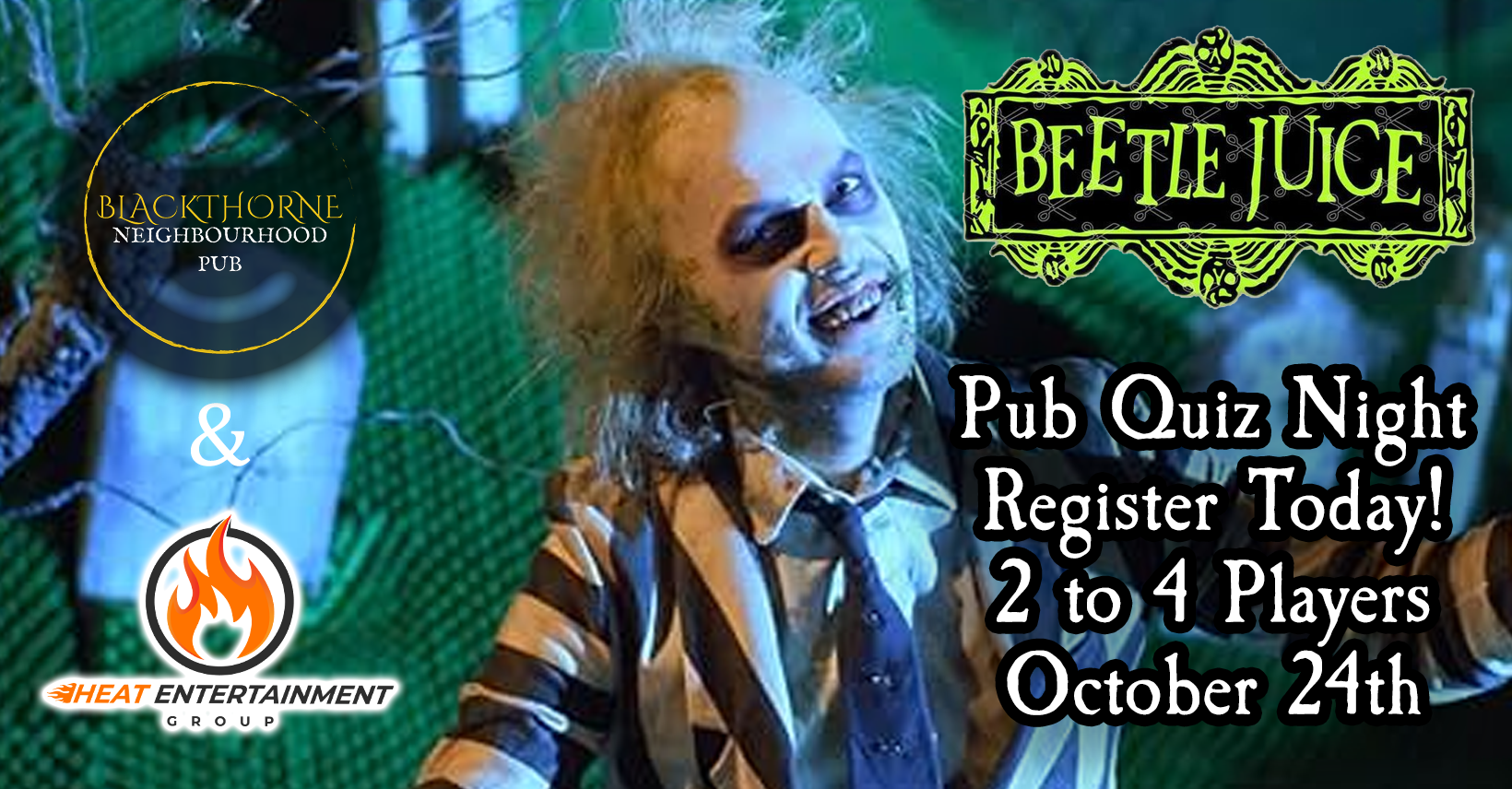 Beetlejuice Quiz Night at Blackthorne Neighbourhood Pub with Heat Entertainment Group