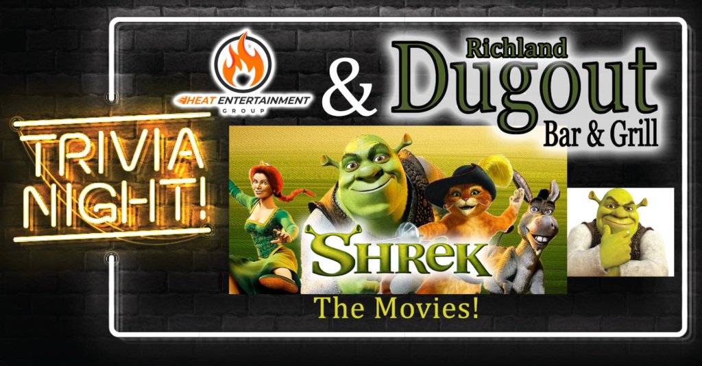 Shrek Movies Trivia Night at Richland Dugout with Heat Entertainment Group