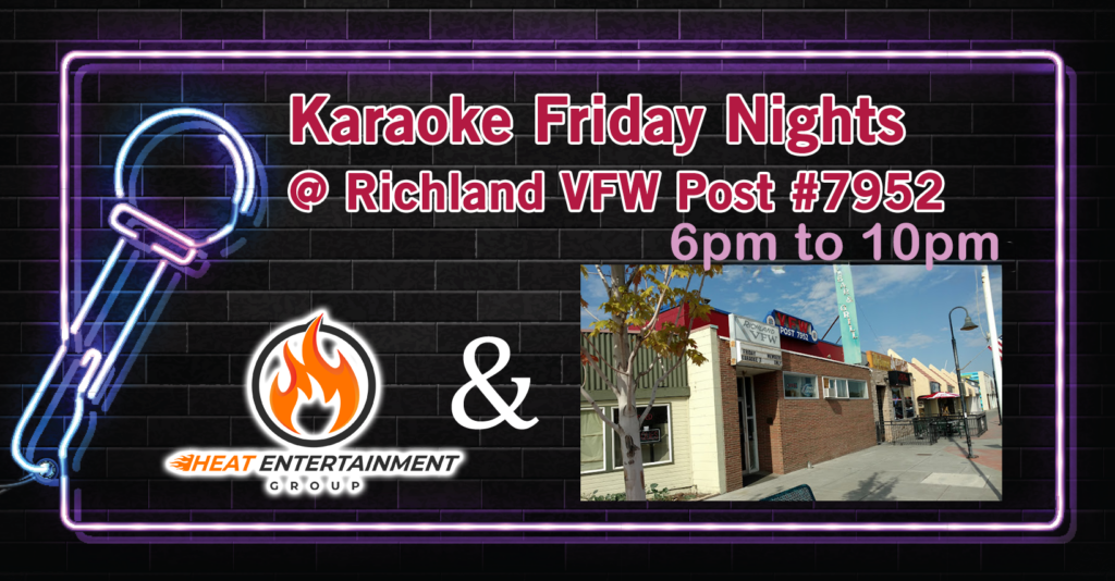 Karaoke Fridays at Richland VFW Post 7952 - Early Start